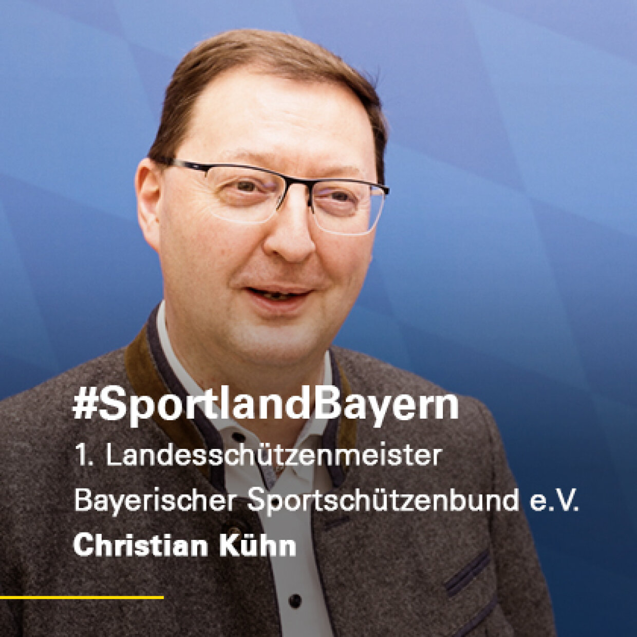Vorschaubild #SportlandBayern 1. Landesschützenmeister Bayerischer Sportschützenbund e.V. Christian Kühn