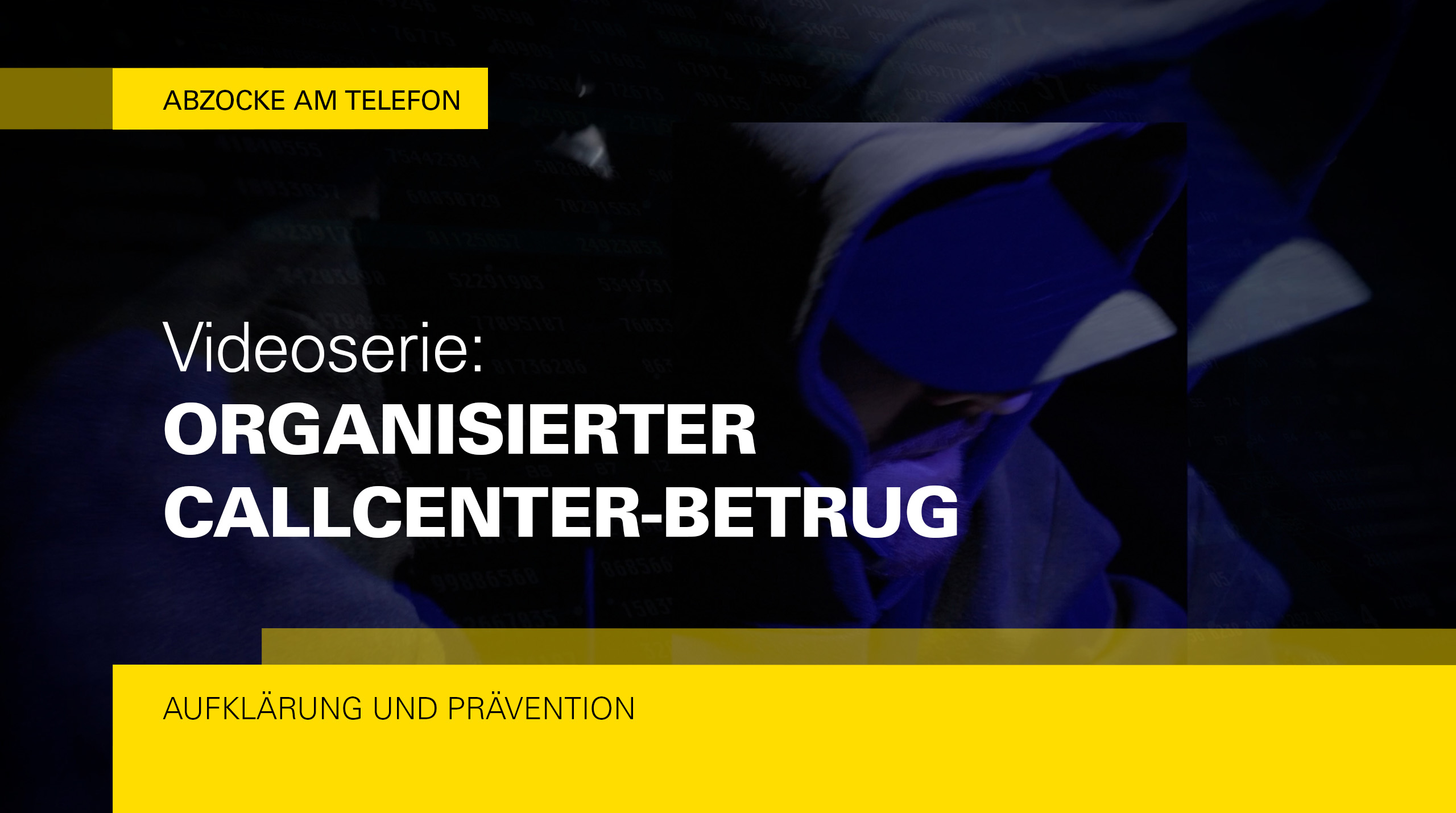 Grafik: Abzocke am Telefon: Videoserie Organisierter Callcenter-Betrug. Aufklärung und Prävention